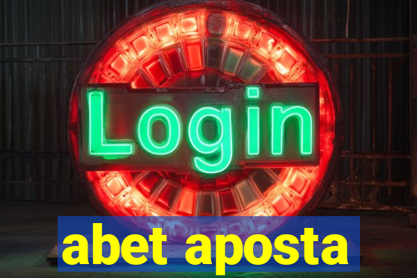 abet aposta